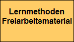 Lernmethoden
Freiarbeitsmaterial
