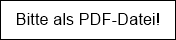 Bitte als PDF-Datei!