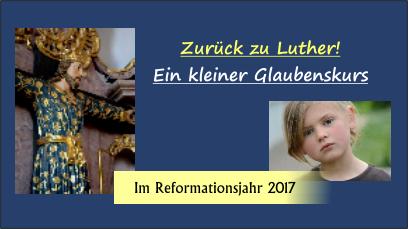 Zur�ck zu Luther-Ein Glaubenskurs-mini